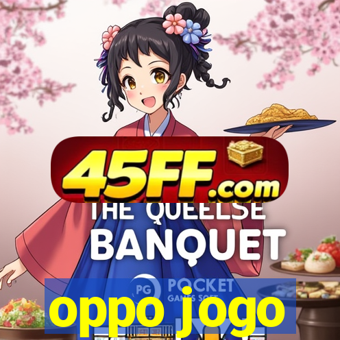 oppo jogo